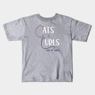 Cats & Curls Rule My World Kids T-Shirt